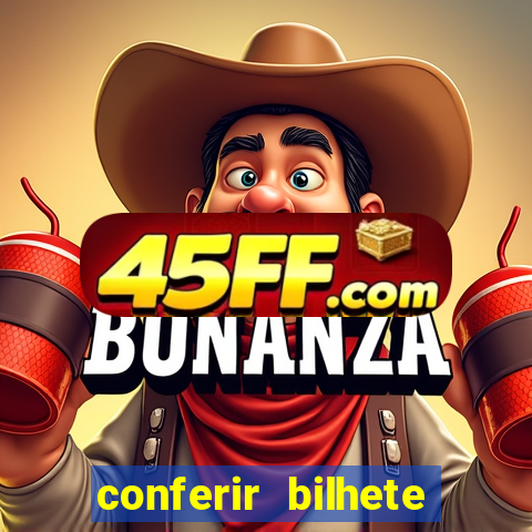 conferir bilhete rio de premios
